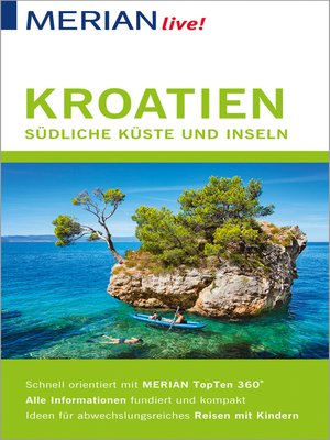 cover image of MERIAN live! Reiseführer Kroatien Die südliche Küste und Inseln